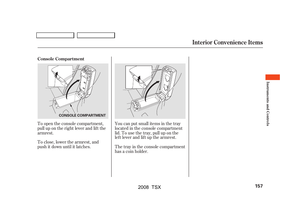 Interior convenience items | Acura 2008 TSX - Owner's Manual User Manual | Page 160 / 388