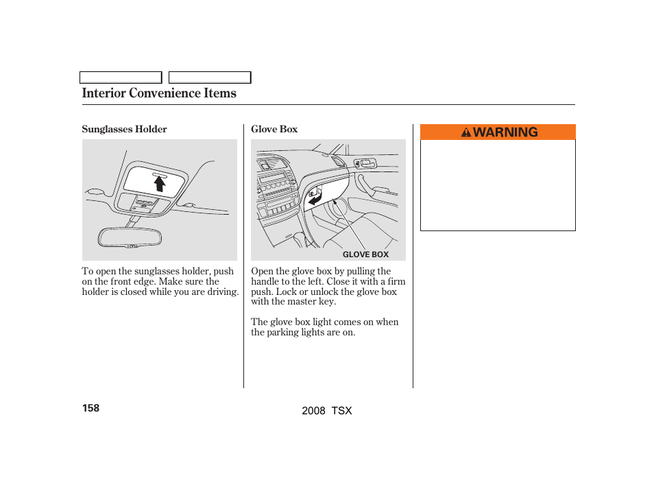 Interior convenience items | Acura 2008 TSX - Owner's Manual User Manual | Page 161 / 388