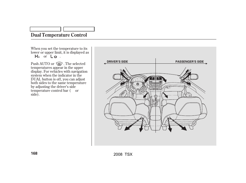 Dual temperature control | Acura 2008 TSX - Owner's Manual User Manual | Page 171 / 388