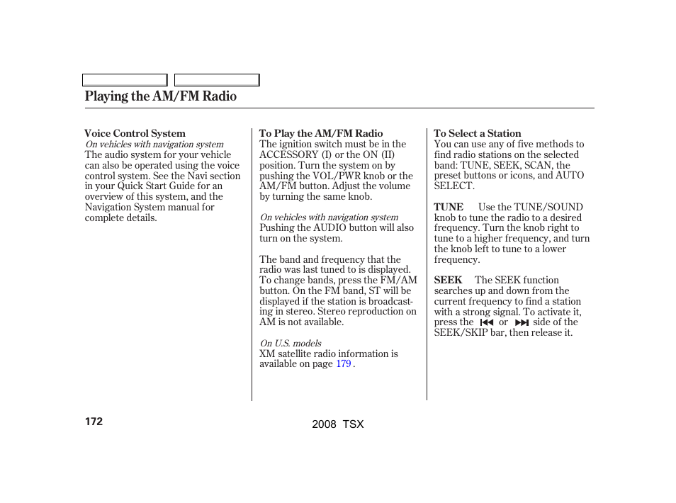 Playing the am/fm radio | Acura 2008 TSX - Owner's Manual User Manual | Page 175 / 388
