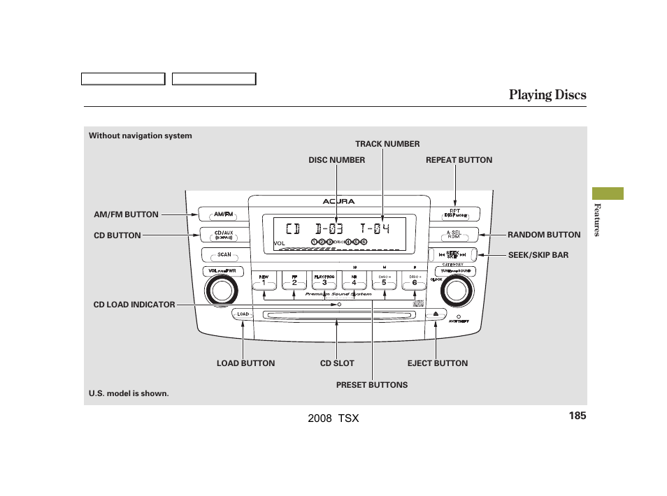 Playing discs | Acura 2008 TSX - Owner's Manual User Manual | Page 188 / 388