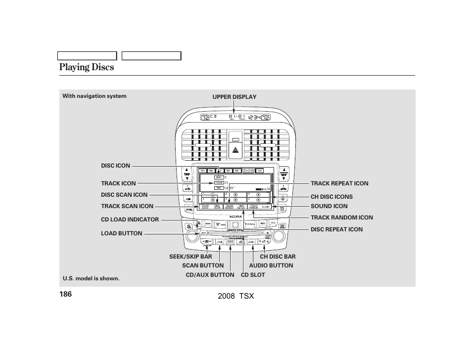 Playing discs | Acura 2008 TSX - Owner's Manual User Manual | Page 189 / 388