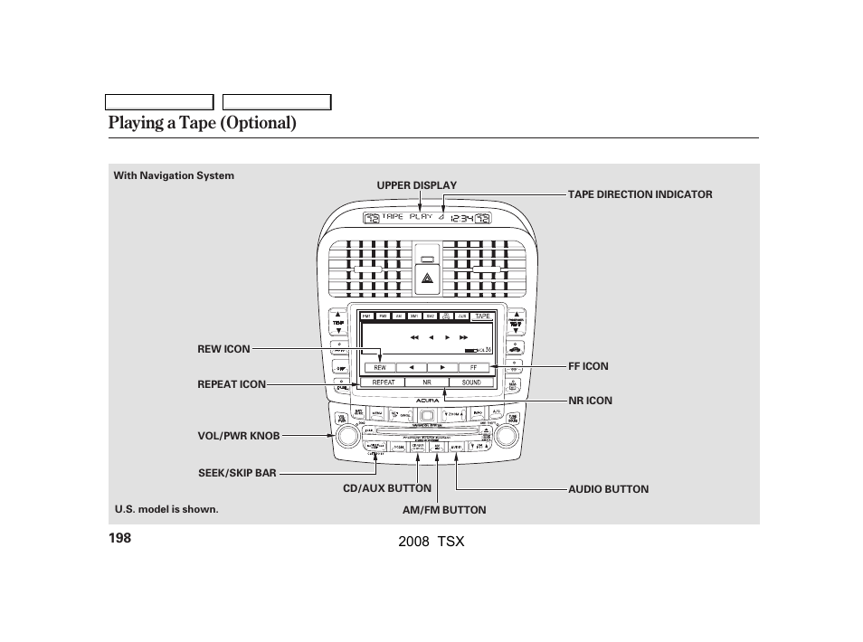 Playing a tape (optional) | Acura 2008 TSX - Owner's Manual User Manual | Page 201 / 388