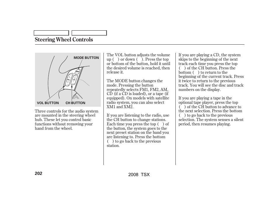Steering wheel controls | Acura 2008 TSX - Owner's Manual User Manual | Page 205 / 388