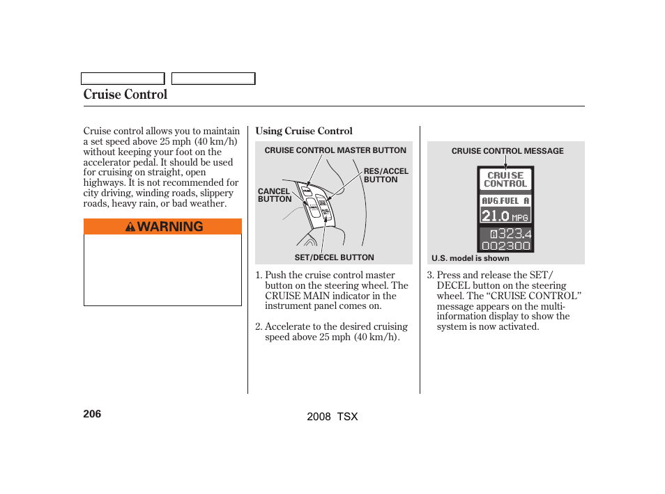 Cruise control | Acura 2008 TSX - Owner's Manual User Manual | Page 209 / 388