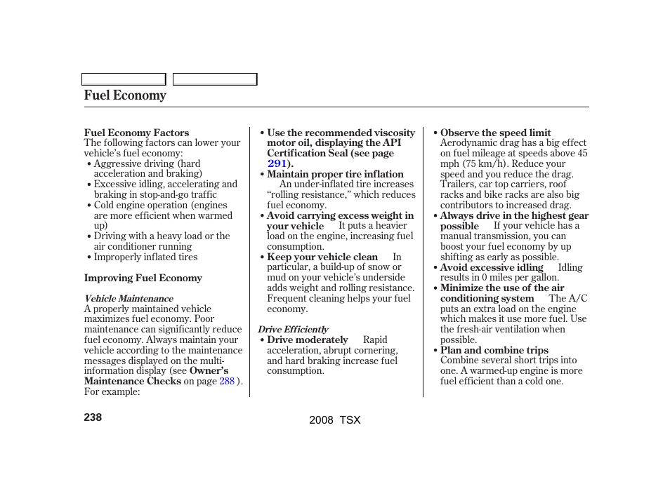 Fuel economy | Acura 2008 TSX - Owner's Manual User Manual | Page 241 / 388