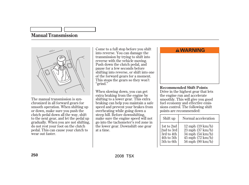 Manual transmission | Acura 2008 TSX - Owner's Manual User Manual | Page 253 / 388