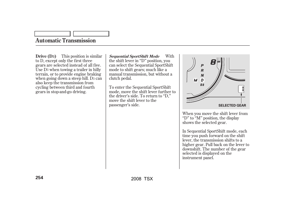 Automatic transmission | Acura 2008 TSX - Owner's Manual User Manual | Page 257 / 388