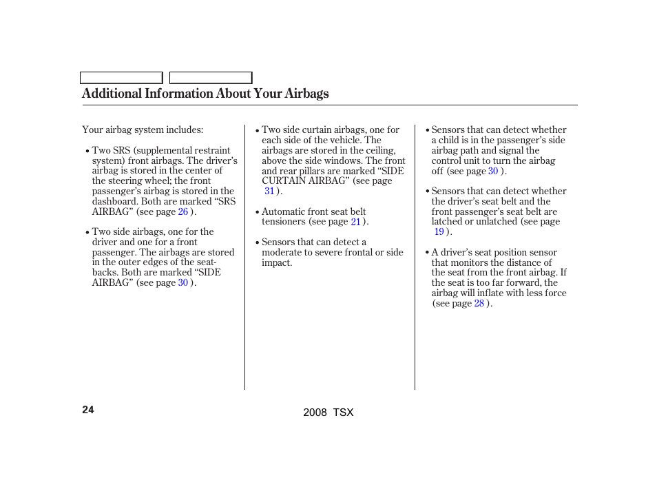 Additional information about your airbags | Acura 2008 TSX - Owner's Manual User Manual | Page 27 / 388