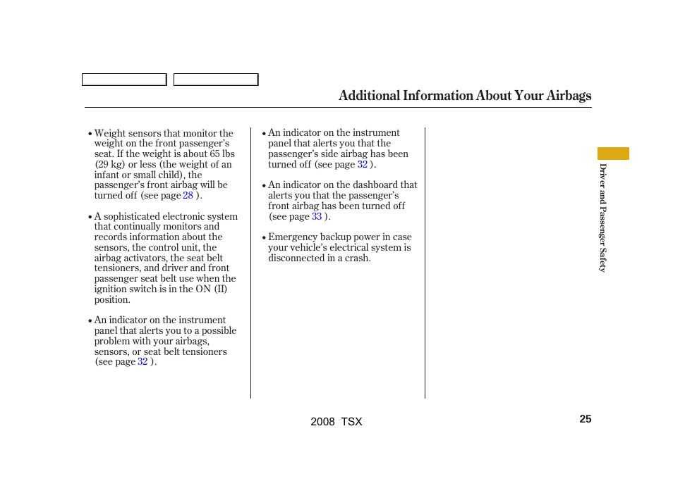 Additional information about your airbags | Acura 2008 TSX - Owner's Manual User Manual | Page 28 / 388