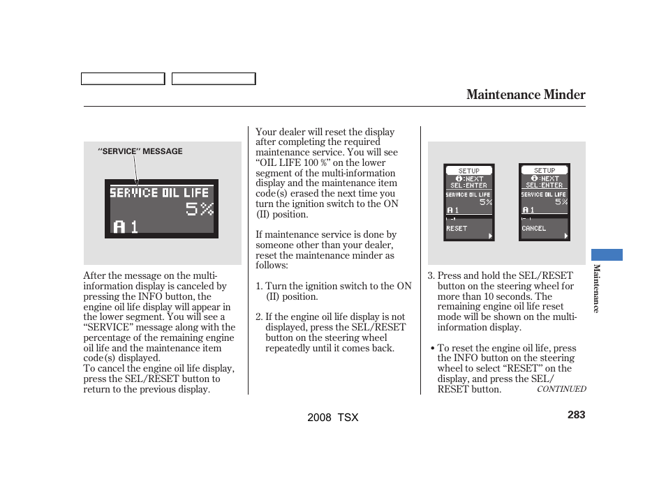 Maintenance minder | Acura 2008 TSX - Owner's Manual User Manual | Page 286 / 388