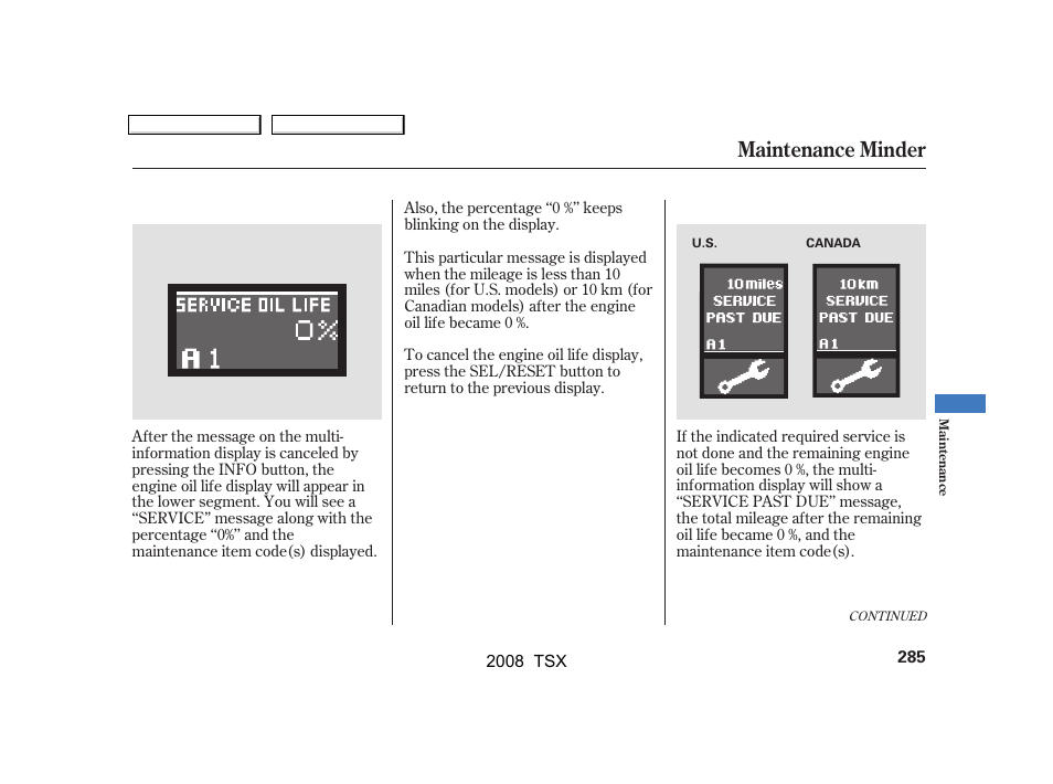 Maintenance minder | Acura 2008 TSX - Owner's Manual User Manual | Page 288 / 388