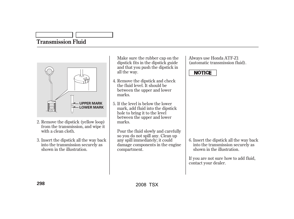 Transmission fluid | Acura 2008 TSX - Owner's Manual User Manual | Page 301 / 388