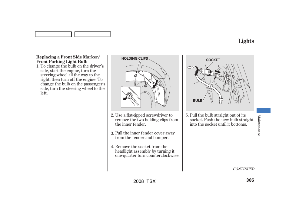 Lights | Acura 2008 TSX - Owner's Manual User Manual | Page 308 / 388