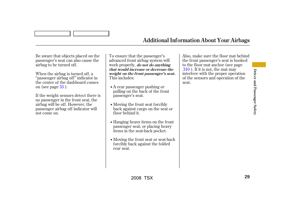Additional information about your airbags | Acura 2008 TSX - Owner's Manual User Manual | Page 32 / 388