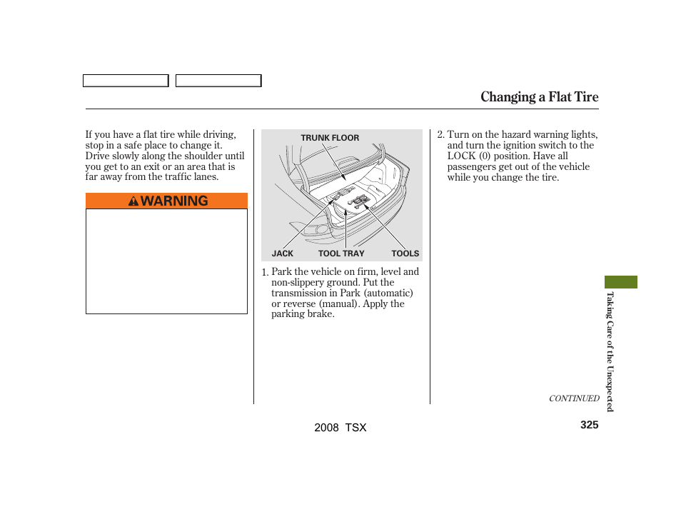 Changing a flat tire | Acura 2008 TSX - Owner's Manual User Manual | Page 328 / 388