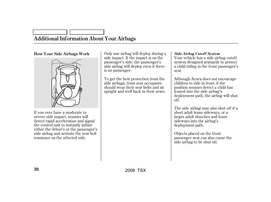 Additional information about your airbags | Acura 2008 TSX - Owner's Manual User Manual | Page 33 / 388