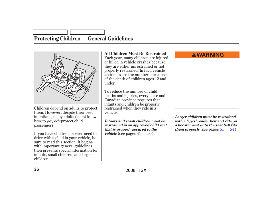 Protecting children general guidelines | Acura 2008 TSX - Owner's Manual User Manual | Page 39 / 388