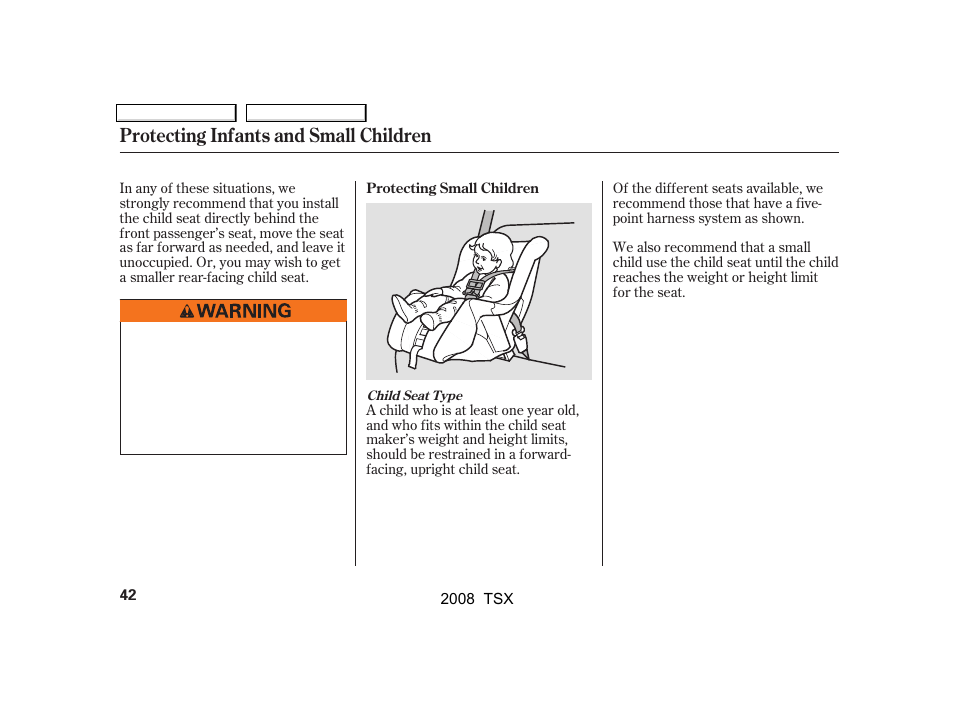 Protecting infants and small children | Acura 2008 TSX - Owner's Manual User Manual | Page 45 / 388