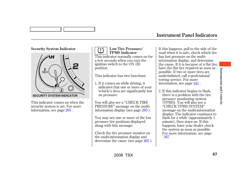 Instrument panel indicators | Acura 2008 TSX - Owner's Manual User Manual | Page 70 / 388