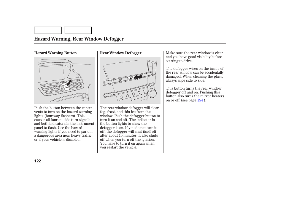 Hazard warning, rear window defogger | Acura 2007 MDX - Owner's Manual User Manual | Page 126 / 479