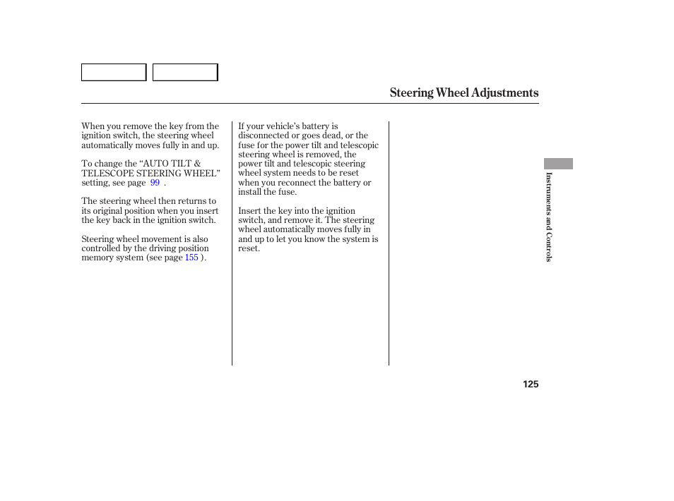 Steering wheel adjustments | Acura 2007 MDX - Owner's Manual User Manual | Page 129 / 479