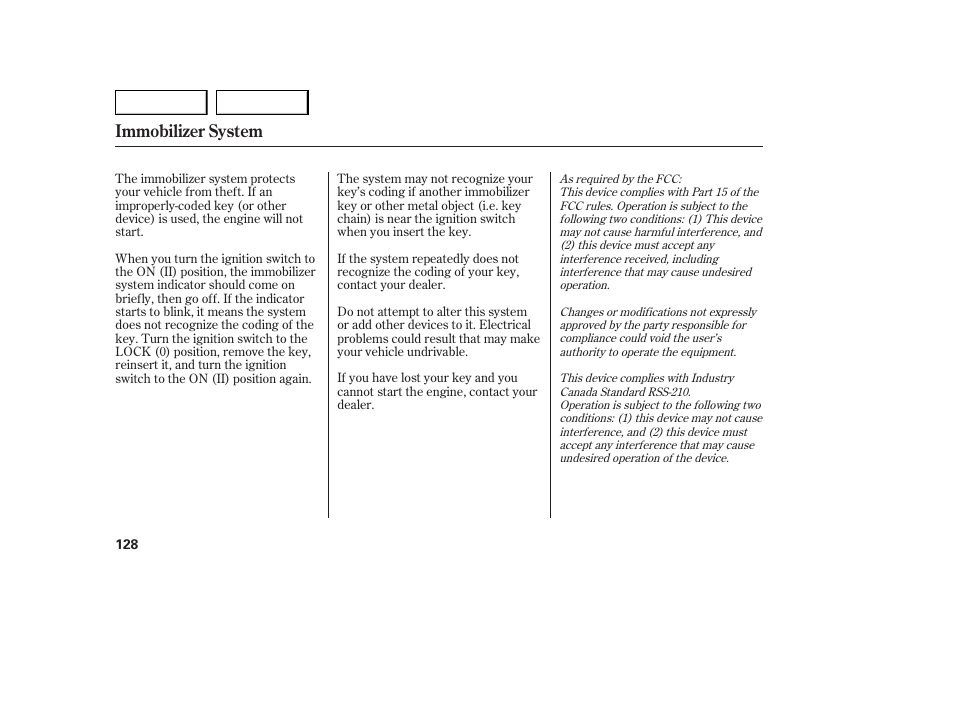 Immobilizer system | Acura 2007 MDX - Owner's Manual User Manual | Page 132 / 479