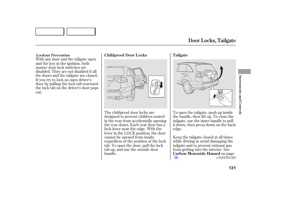 Door locks, tailgate | Acura 2007 MDX - Owner's Manual User Manual | Page 135 / 479