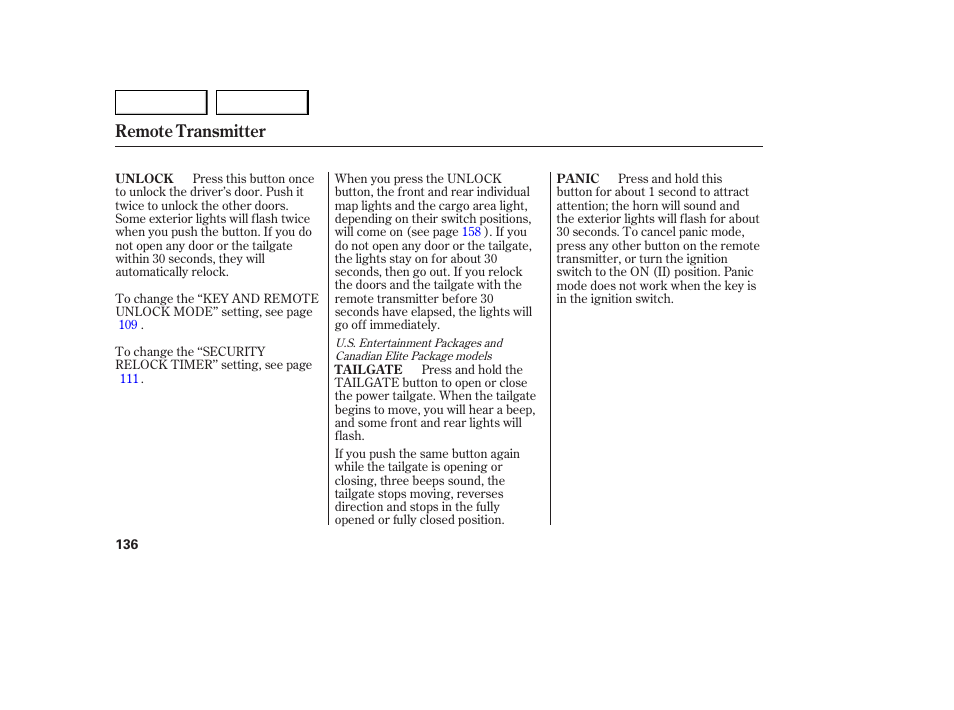 Remote transmitter | Acura 2007 MDX - Owner's Manual User Manual | Page 140 / 479