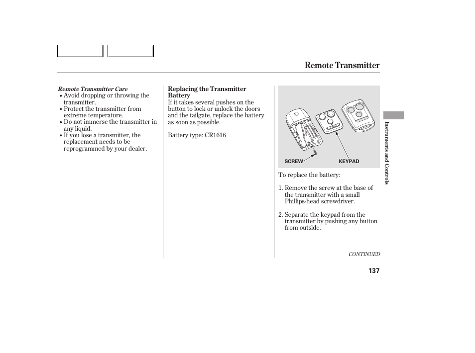 Remote transmitter | Acura 2007 MDX - Owner's Manual User Manual | Page 141 / 479