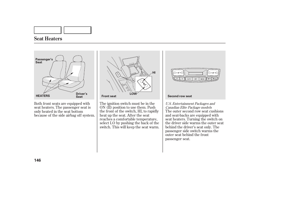 Seat heaters | Acura 2007 MDX - Owner's Manual User Manual | Page 150 / 479