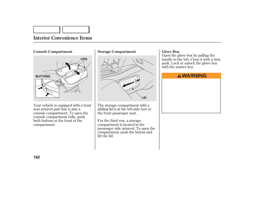 Interior convenience items | Acura 2007 MDX - Owner's Manual User Manual | Page 166 / 479