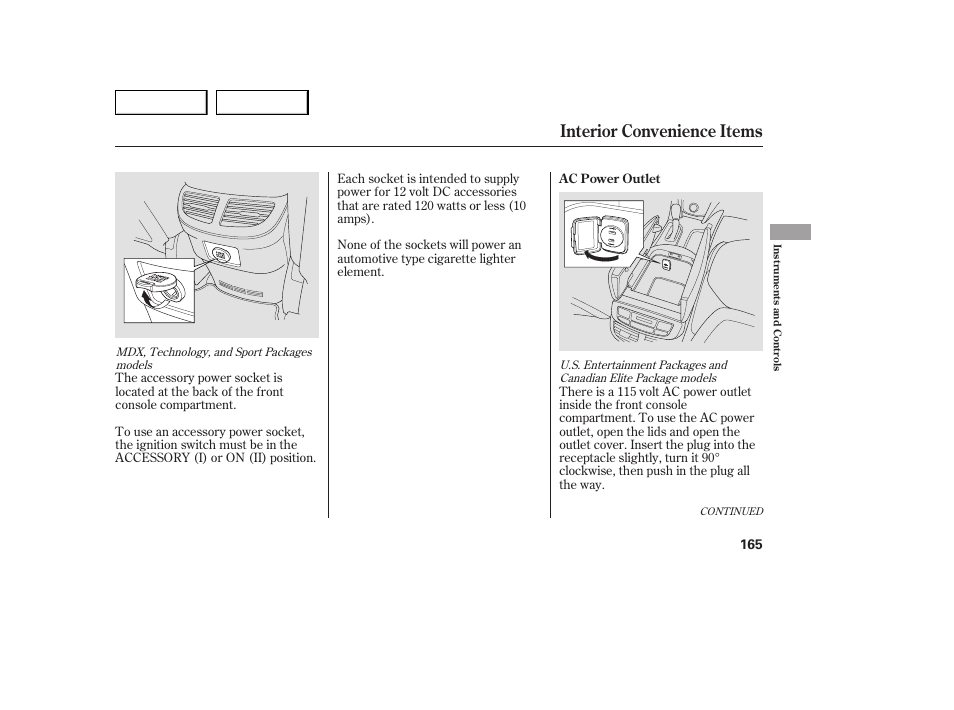 Interior convenience items | Acura 2007 MDX - Owner's Manual User Manual | Page 169 / 479
