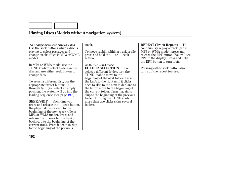 Playing discs (models without navigation system) | Acura 2007 MDX - Owner's Manual User Manual | Page 196 / 479