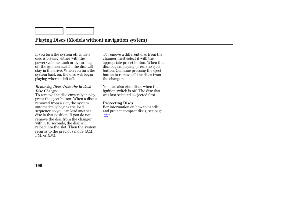 Playing discs (models without navigation system) | Acura 2007 MDX - Owner's Manual User Manual | Page 200 / 479