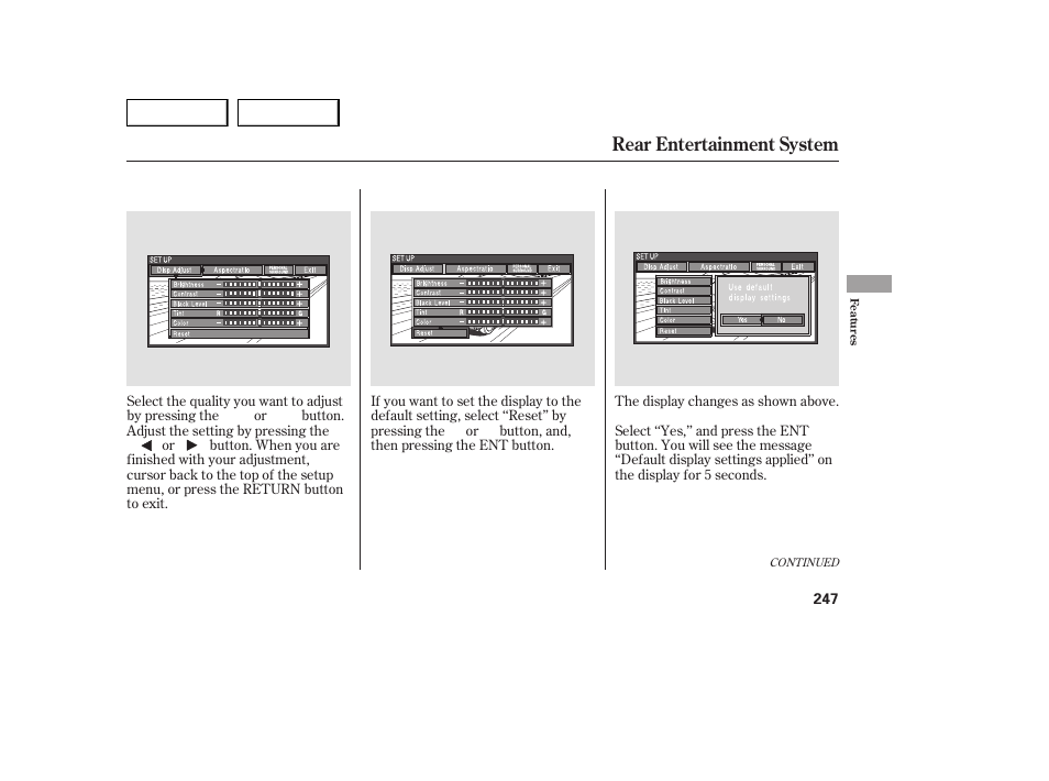 Rear entertainment system | Acura 2007 MDX - Owner's Manual User Manual | Page 251 / 479