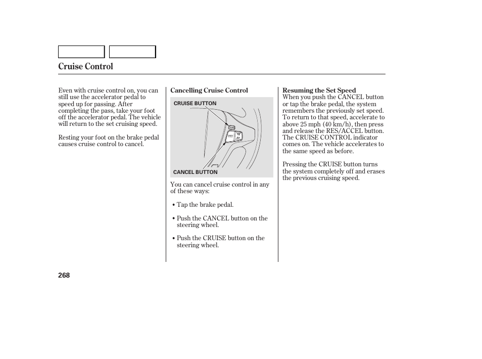 Cruise control | Acura 2007 MDX - Owner's Manual User Manual | Page 272 / 479