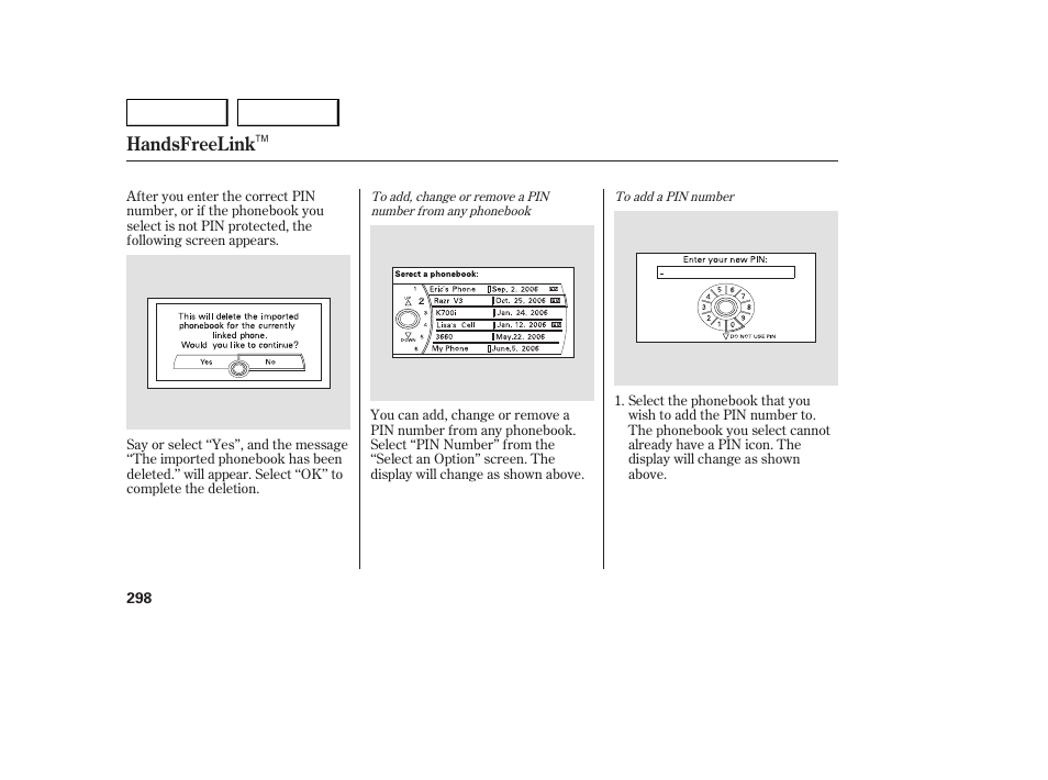Handsfreelink | Acura 2007 MDX - Owner's Manual User Manual | Page 302 / 479