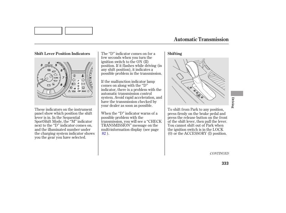 Automatic transmission | Acura 2007 MDX - Owner's Manual User Manual | Page 337 / 479