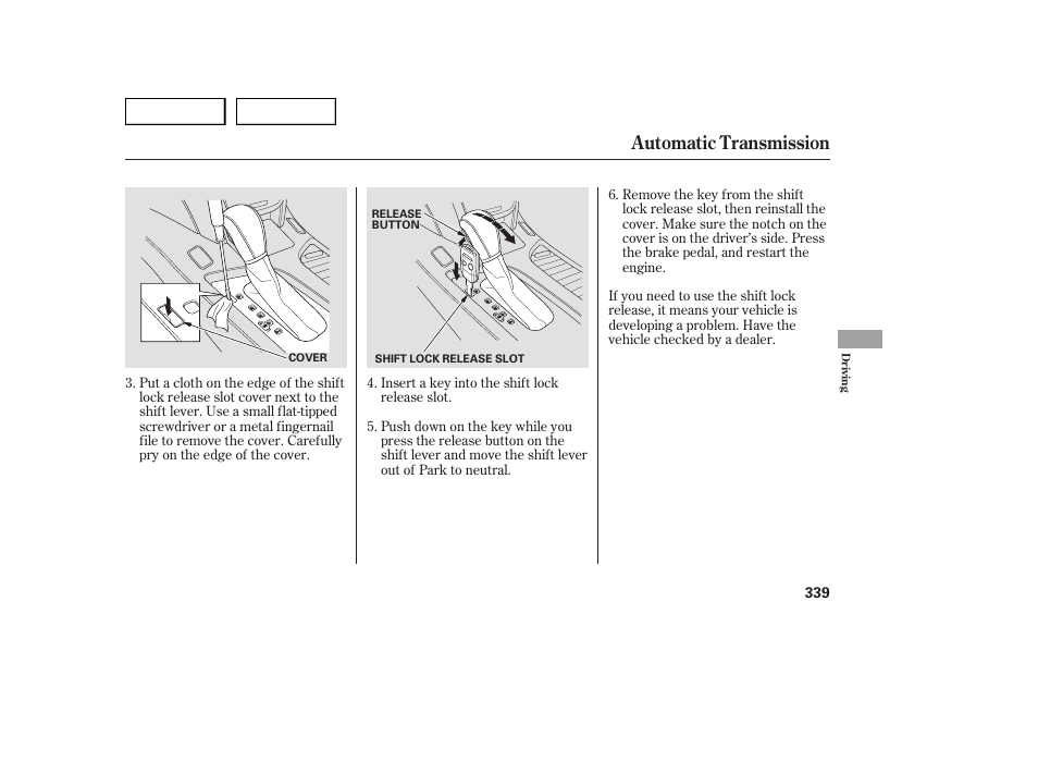 Automatic transmission | Acura 2007 MDX - Owner's Manual User Manual | Page 343 / 479