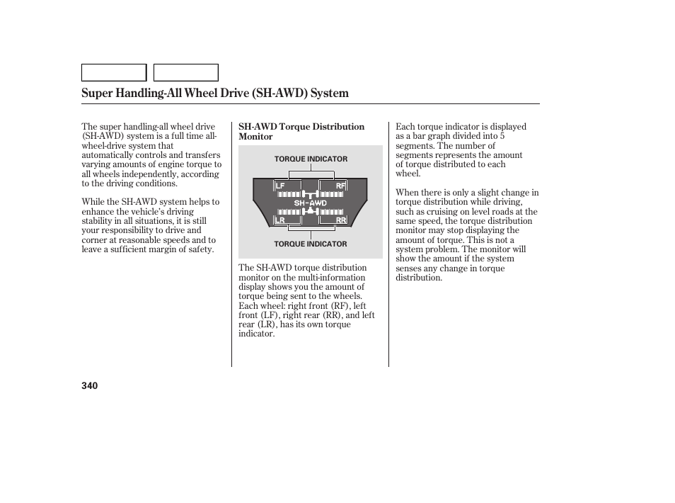 Super handling-all wheel drive (sh-awd) system | Acura 2007 MDX - Owner's Manual User Manual | Page 344 / 479