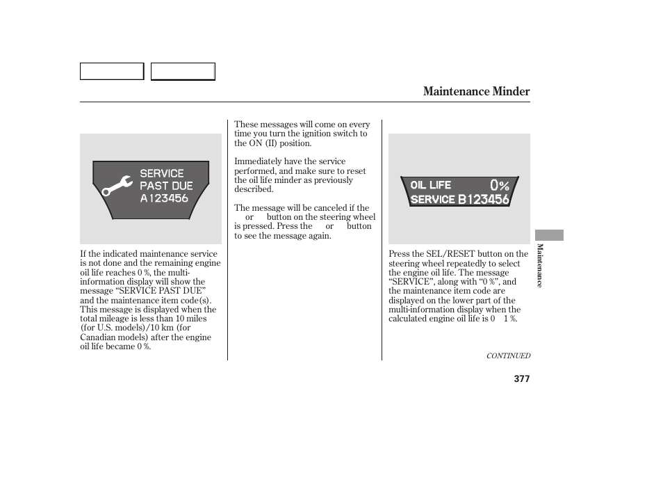 Maintenance minder | Acura 2007 MDX - Owner's Manual User Manual | Page 381 / 479