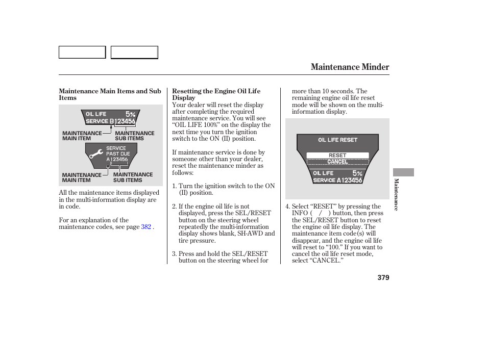 Maintenance minder | Acura 2007 MDX - Owner's Manual User Manual | Page 383 / 479