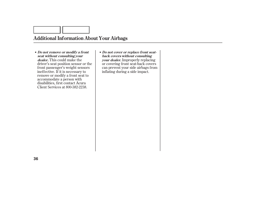 Additional information about your airbags | Acura 2007 MDX - Owner's Manual User Manual | Page 40 / 479