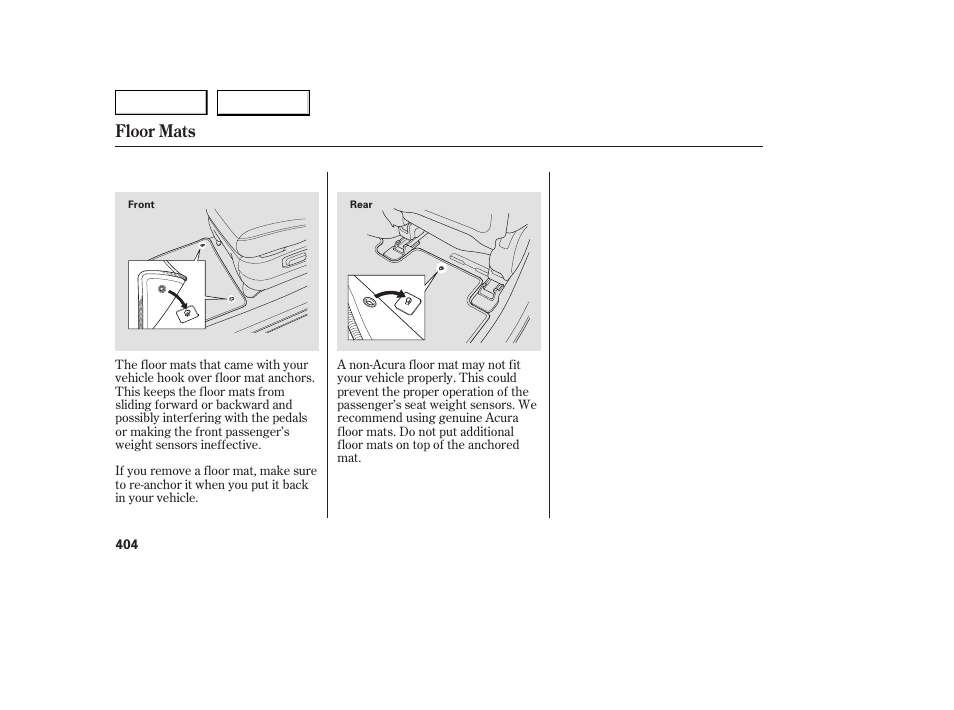 Floor mats | Acura 2007 MDX - Owner's Manual User Manual | Page 408 / 479