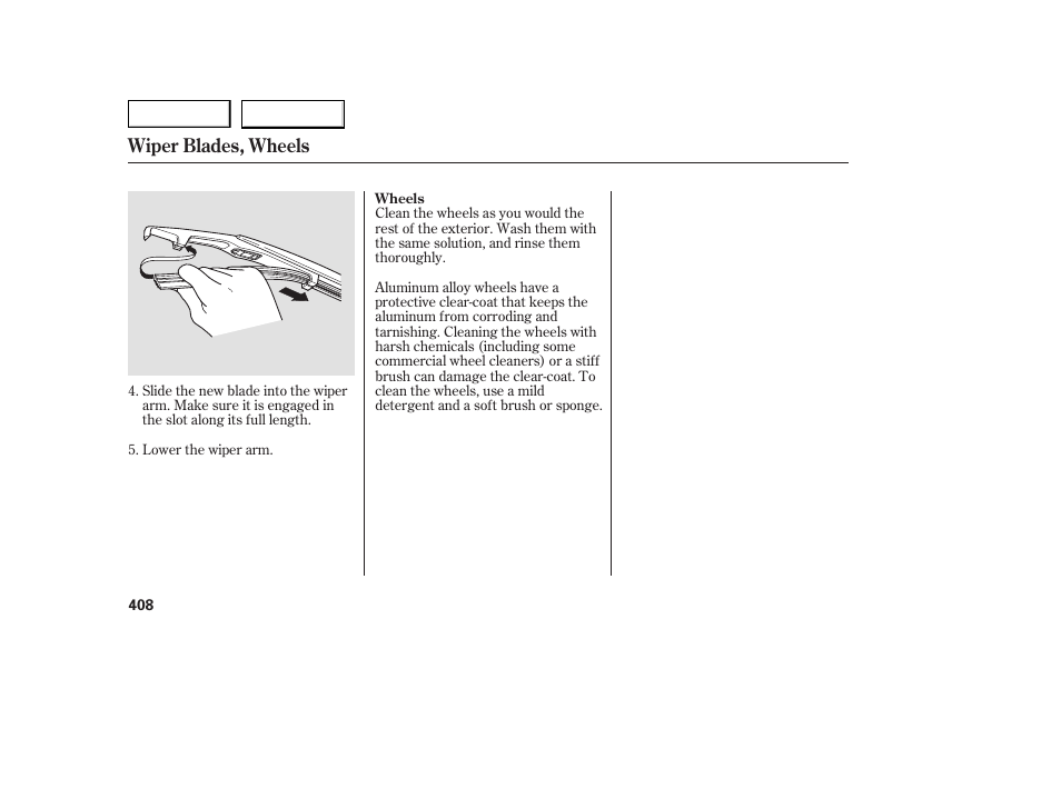 Wiper blades, wheels | Acura 2007 MDX - Owner's Manual User Manual | Page 412 / 479