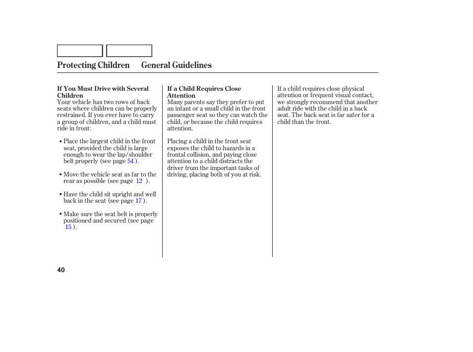 Protecting children general guidelines | Acura 2007 MDX - Owner's Manual User Manual | Page 44 / 479