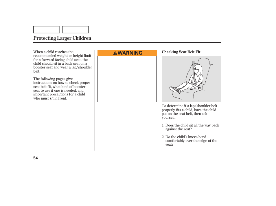 Protecting larger children | Acura 2007 MDX - Owner's Manual User Manual | Page 58 / 479