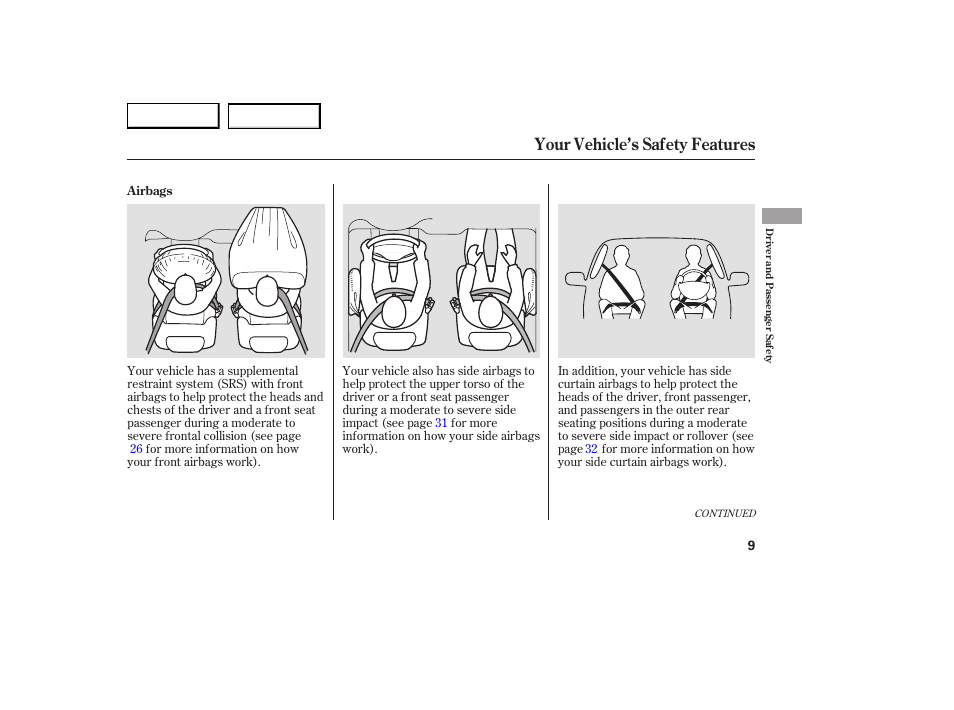 Your vehicle’s safety features | Acura 2007 RDX - Owner's Manual User Manual | Page 13 / 442