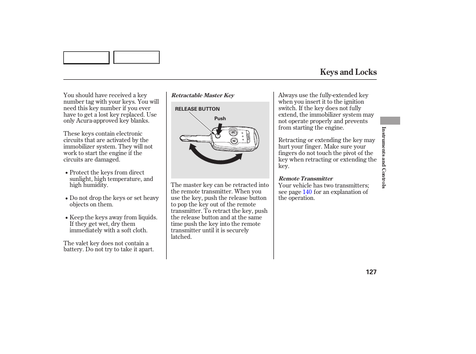 Keys and locks | Acura 2007 RDX - Owner's Manual User Manual | Page 131 / 442